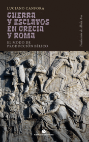 Cover Image: GUERRA Y ESCLAVOS EN GRECIA Y ROMA