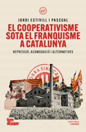 Cover Image: EL COOPERATIVISME SOTA EL FRANQUISME A CATALUNYA