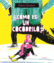 Cover Image: ¿CÓMO ES UN COCODRILO?