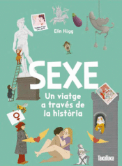 Cover Image: SEXE. UN VIATGE A TRAVES DE LA HISTORIA