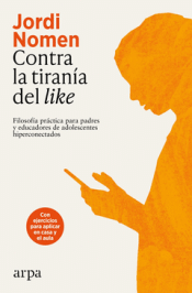 Cover Image: CONTRA LA TIRANÍA DEL LIKE