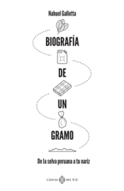 Cover Image: BIOGRAFÍA DE UN GRAMO