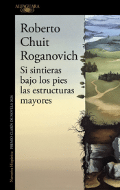 Cover Image: SI SINTIERAS BAJO LOS PIES LAS ESTRUCTURAS MAYORES