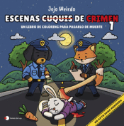 Cover Image: ESCENAS CUQUIS DE CRIMEN 1: UN LIBRO DE COLORING PARA PASÁRTELO DE MUERTE