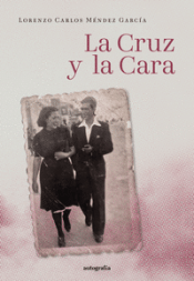Cover Image: LA CRUZ Y LA CARA