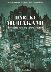 MURAKAMI. EL SÉPTIMO HOMBRE Y OTROS CUENTOS Cover Image: MURAKAMI. EL SÉPTIMO HOMBRE Y OTROS CUENTOS