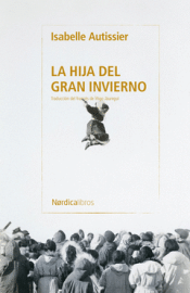 Cover Image: LA HIJA DEL GRAN INVIERNO