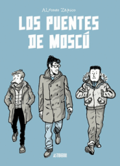 LOS PUENTES DE MOSCÚ Cover Image: LOS PUENTES DE MOSCÚ