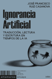 Cover Image: IGNORANCIA ARTIFICIAL