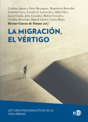 Cover Image: LA MIGRACIÓN, EL VÉRTIGO