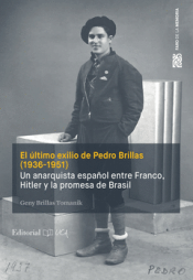 Cover Image: EL ÚLTIMO EXILIO DE PEDRO BRILLAS (1936-1951)