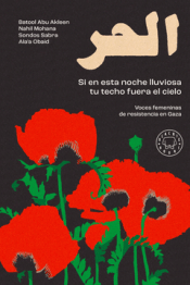 Cover Image: SI EN ESTA NOCHE LLUVIOSA TU TECHO FUERA EL CIELO
