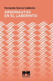 Cover Image: ARGONAUTAS EN EL LABERINTO