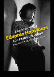 Cover Image: EDUARDO HARO IBARS: LOS PASOS DEL CAÍDO