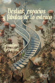 Cover Image: BESTIAS, ESPACIOS Y FÁBULAS DE LO EXTRAÑO