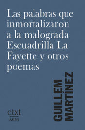 Cover Image: LAS PALABRAS QUE INMORTALIZARON A LA MALOGRADA ESCUADRILLA LA FAYETTE Y OTROS PO
