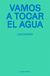 VAMOS A TOCAR EL AGUA Cover Image: VAMOS A TOCAR EL AGUA