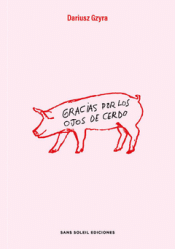 Cover Image: GRACIAS POR LOS OJOS DE CERDO