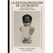 Cover Image: LA DESCOLONIZACIÓN DE LOS MUSEOS