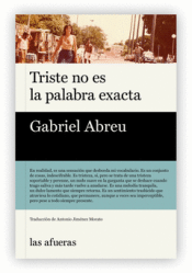 Cover Image: TRISTE NO ES LA PALABRA EXACTA