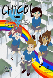 Cover Image: CHICO! VIVIENDO EN UNA TRAMPA DE CRISTAL