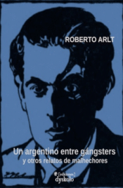 UN ARGENTINO ENTRE GANGSTERS Cover Image: UN ARGENTINO ENTRE GANGSTERS