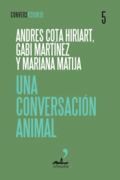 Cover Image: UNA CONVERSACIÓN ANIMAL