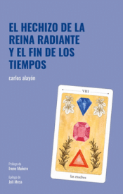 Cover Image: EL HECHIZO DE LA REINA RADIANTE Y EL FIN DE LOS TIEMPOS