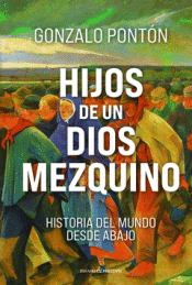 HIJOS DE UN DIOS MEZQUINO Cover Image: HIJOS DE UN DIOS MEZQUINO