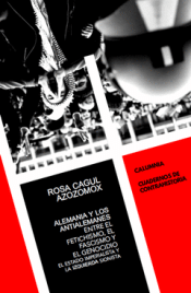 Cover Image: ALEMANIA Y LOS ANTIALEMANES: ENTRE EL FETICHISMO, EL FASCISMO Y EL GENOCIDIO