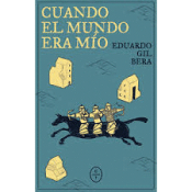 Cover Image: CUANDO EL MUNDO ERA MIO