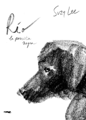 Cover Image: RÍO, LA PERRITA NEGRA
