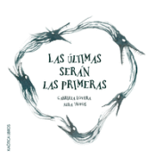 Cover Image: LAS ULTIMAS SERÁN LAS PRIMERAS