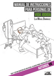 Cover Image: MANUAL DE INSTRUCCIONES PARA PERSONAS DE VIDA JODIDA SER Y