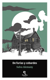 Cover Image: DE FURIAS Y COBARDES