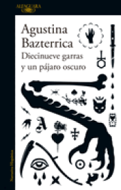 Cover Image: DIECINUEVE GARRAS Y UN PÁJARO OSCURO