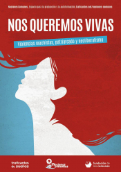 Curso Nos queremos vivas. Violencias machistas, patriarcado y neoliberalismo.