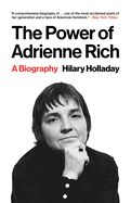 THE POWER OF ADRIENNE RICH Cover Image: THE POWER OF ADRIENNE RICH