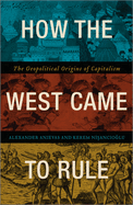 Cover Image: HOW THE WEST CAME TO RULE