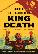 Cover Image: UNDER THE BANNER OF KING DEATH