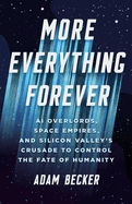 MORE EVERYTHING FOREVER Cover Image: MORE EVERYTHING FOREVER