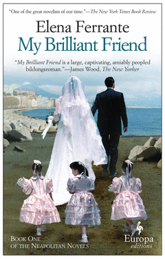 MY BRILLIANT FRIEND Cover Image: MY BRILLIANT FRIEND
