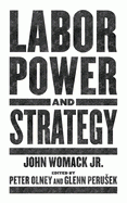 Cover Image: LABOR POWER AND STRATEGY