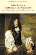 Cover Image: THE MAKING OF NEW WORLD SLAVERY
