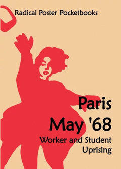 Cover Image: PARIS MAY 68: WORKER AND STUDENT UPRISING