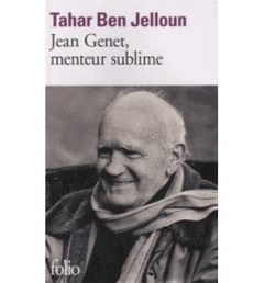JEAN GENET, MENTEUR SUBLIME Cover Image: JEAN GENET, MENTEUR SUBLIME