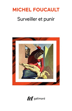 SURVEILLER ET PUNIR Cover Image: SURVEILLER ET PUNIR