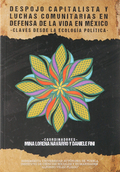 Cover Image: DESPOJO CAPITALISTA Y LUCHAS COMUNITARIAS EN DEFENSA DE LA VIDA EN MÉXICO