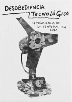 DESOBEDIENCIA TECNOLÓGICA Cover Image: DESOBEDIENCIA TECNOLÓGICA