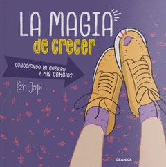 LA MAGIA DE CRECER Cover Image: LA MAGIA DE CRECER